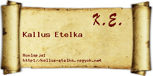 Kallus Etelka névjegykártya